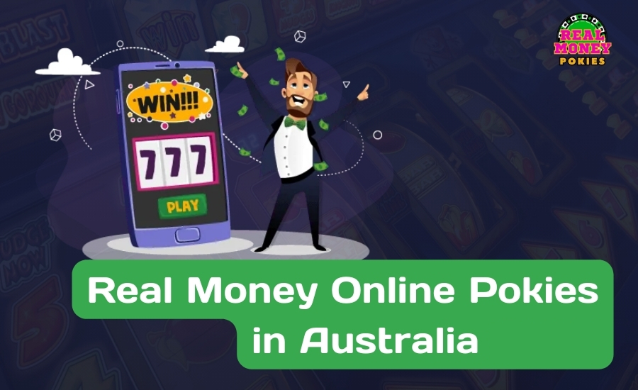 Real Money Pokies for Australians